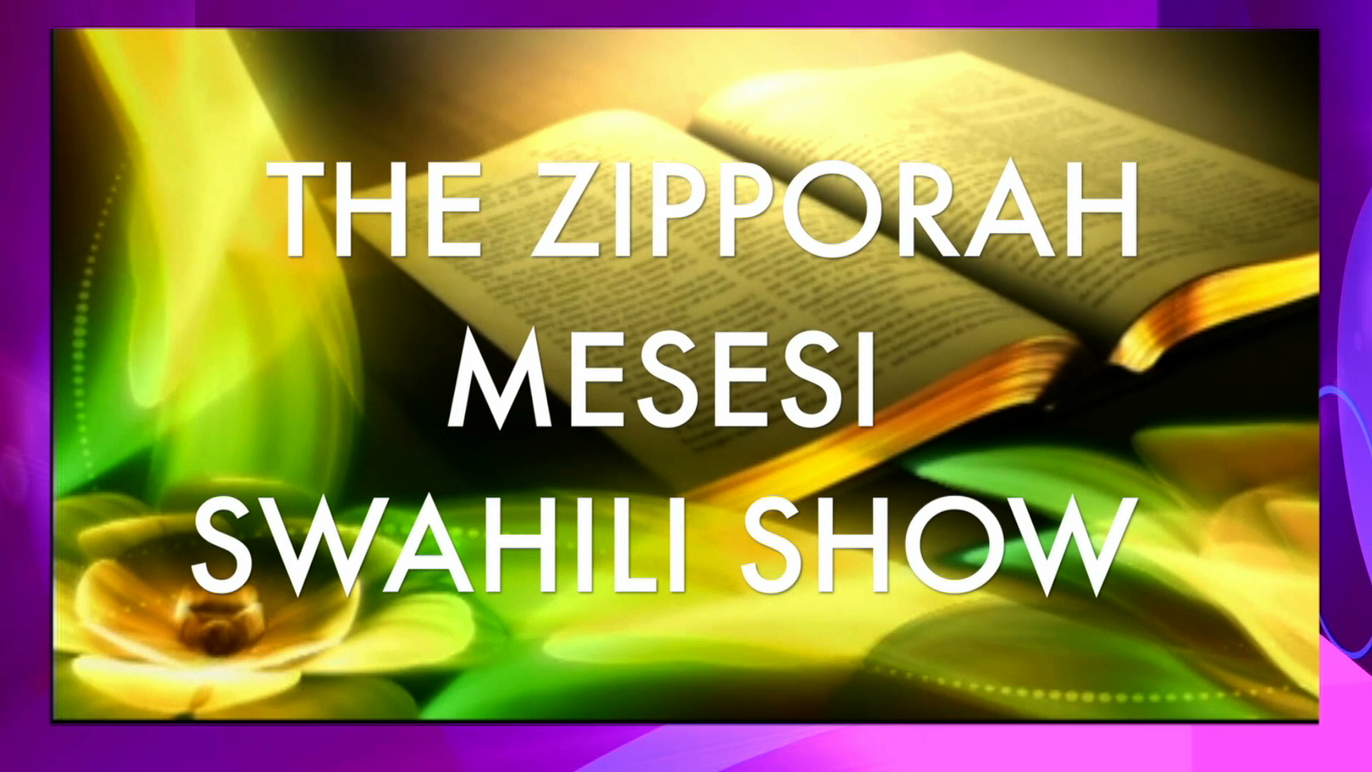 Zipporah Mesesi Swahili Show: June