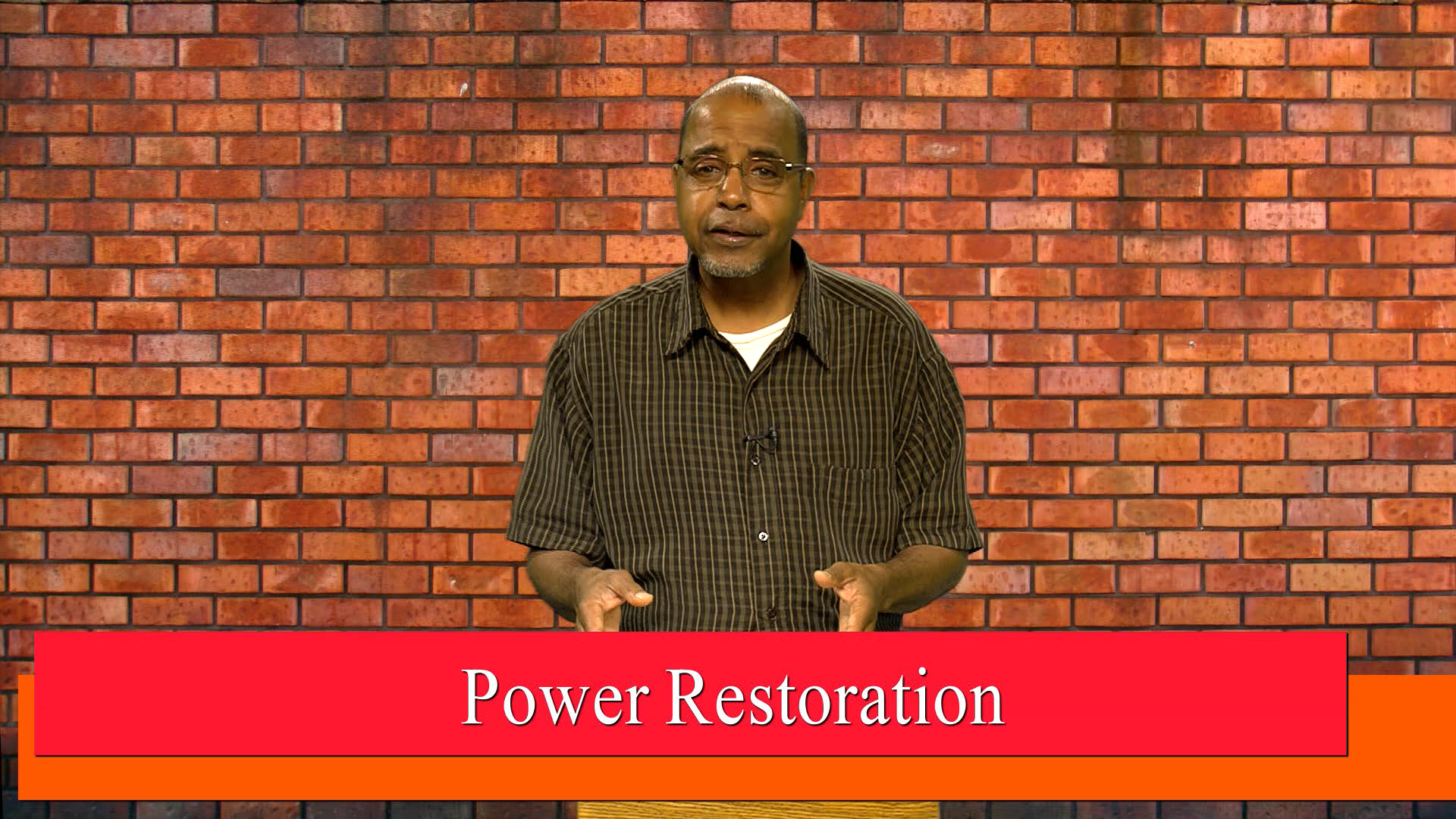 Power Restoration: And Ye Shall Know the Truth