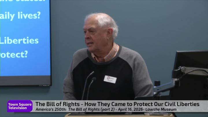 Thumbnail image for America's 250th: The Bill of Rights - How they came to Protect our Civil Liberties (Ep. 9)